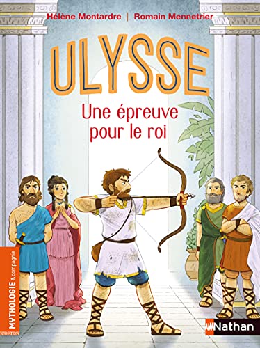 Ulysse, une épreuve pour le roi